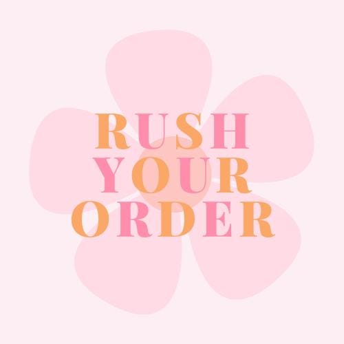 Rush my order